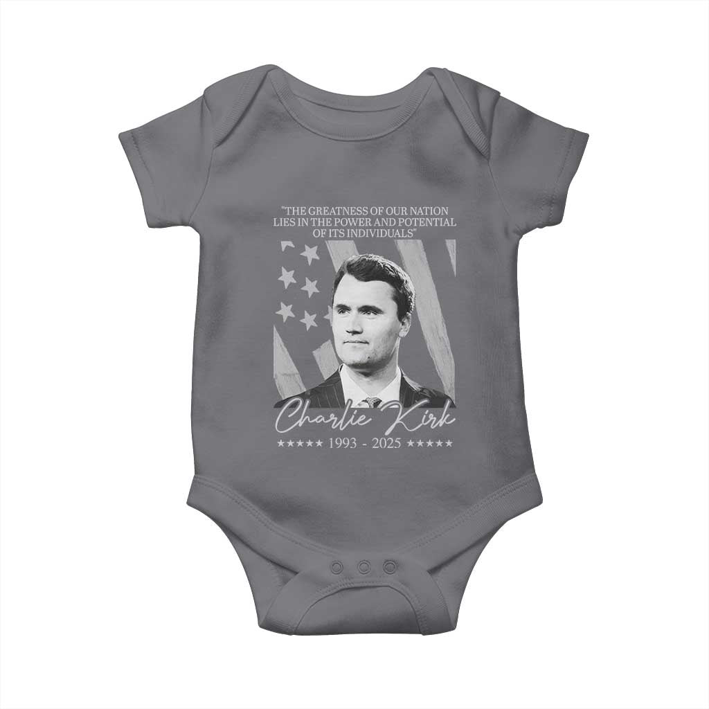 Charlie Kirk Baby Onesie The Greatness Of Our Nation Lies In The Power And Potential Of Its Individuals TS11 Charcoal Print Your Wear