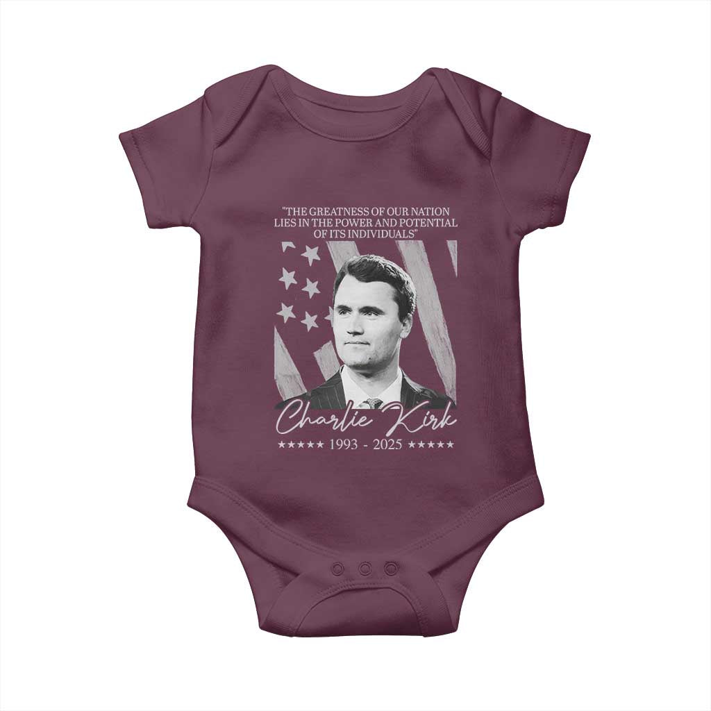 Charlie Kirk Baby Onesie The Greatness Of Our Nation Lies In The Power And Potential Of Its Individuals TS11 Maroon Print Your Wear