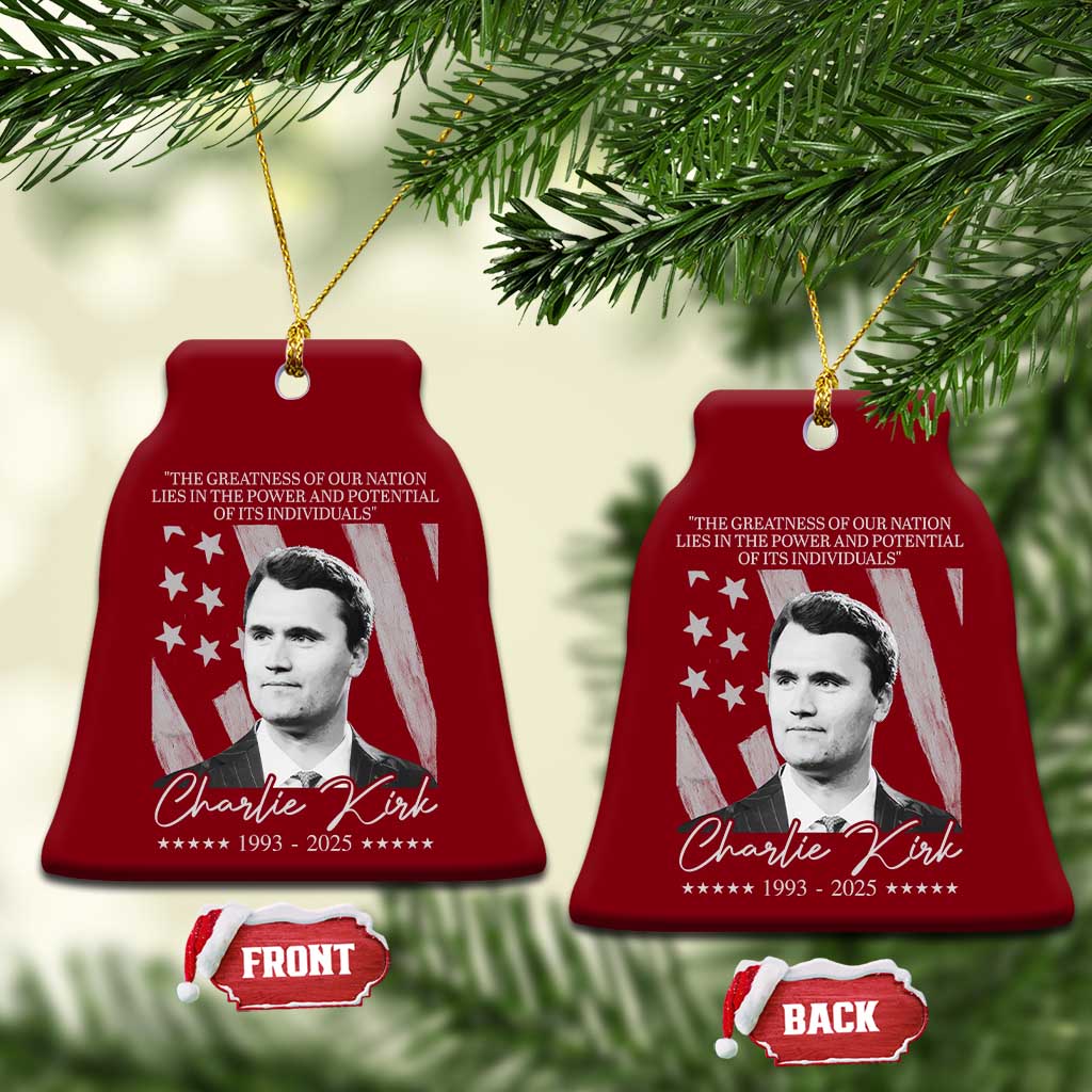 Charlie Kirk Ceramic Ornament The Greatness Of Our Nation Lies In The Power And Potential Of Its Individuals TS11 Print Your Wear