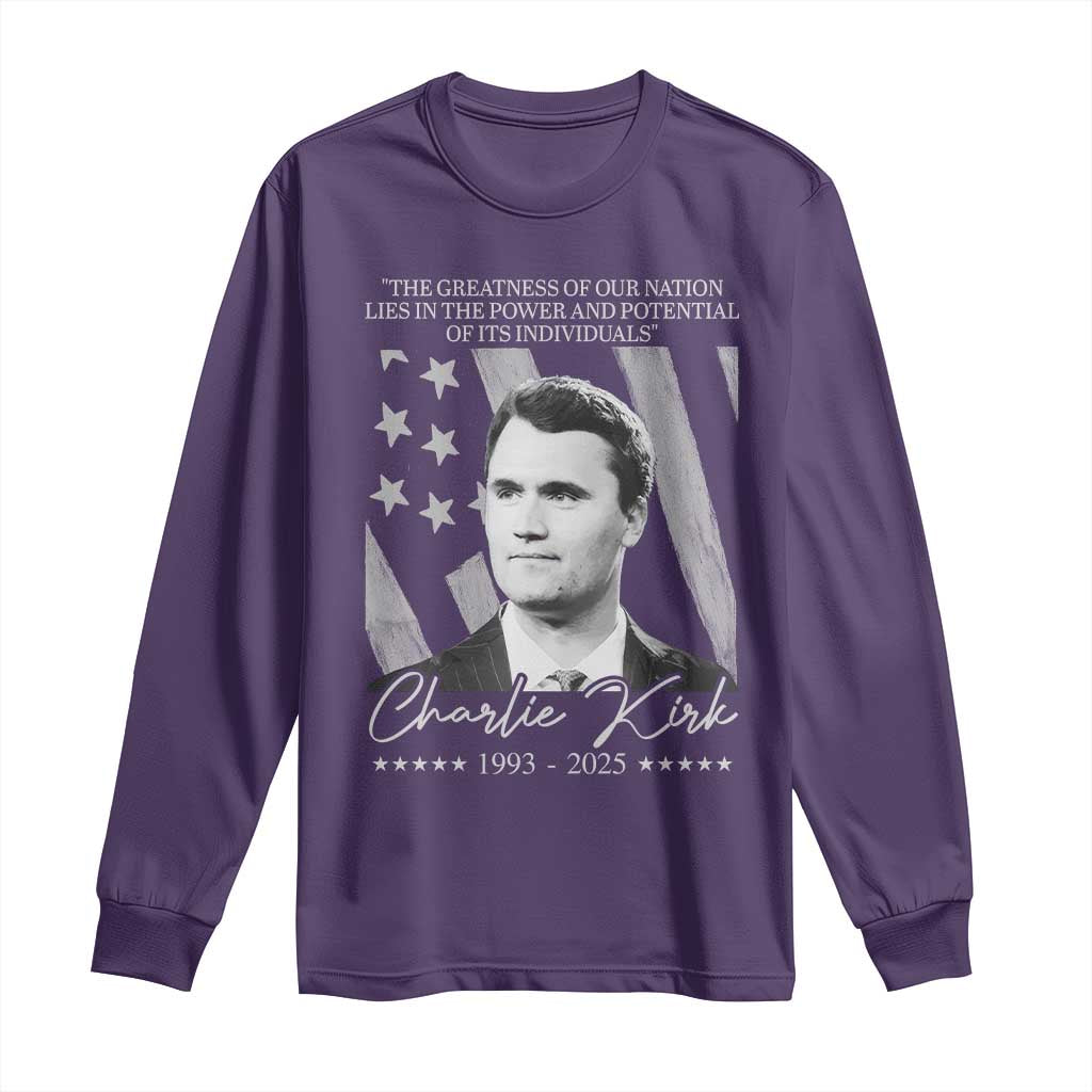 Charlie Kirk Long Sleeve Shirt The Greatness Of Our Nation Lies In The Power And Potential Of Its Individuals TS11 Purple Print Your Wear
