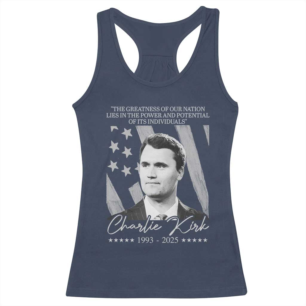 Charlie Kirk Racerback Tank Top The Greatness Of Our Nation Lies In The Power And Potential Of Its Individuals TS11 Navy Print Your Wear