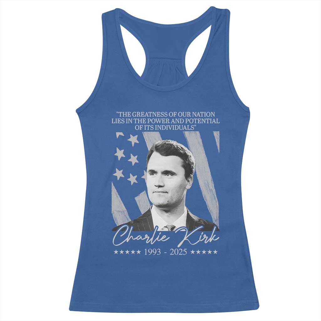 Charlie Kirk Racerback Tank Top The Greatness Of Our Nation Lies In The Power And Potential Of Its Individuals TS11 Royal Blue Print Your Wear