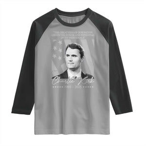 Charlie Kirk Raglan Shirt The Greatness Of Our Nation Lies In The Power And Potential Of Its Individuals TS11 Sport Gray Black Print Your Wear