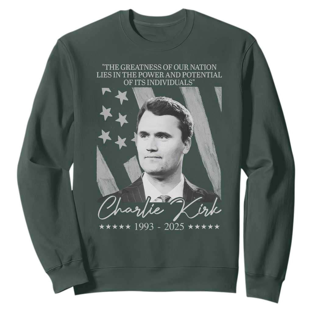 Charlie Kirk Sweatshirt The Greatness Of Our Nation Lies In The Power And Potential Of Its Individuals TS11 Dark Forest Green Print Your Wear