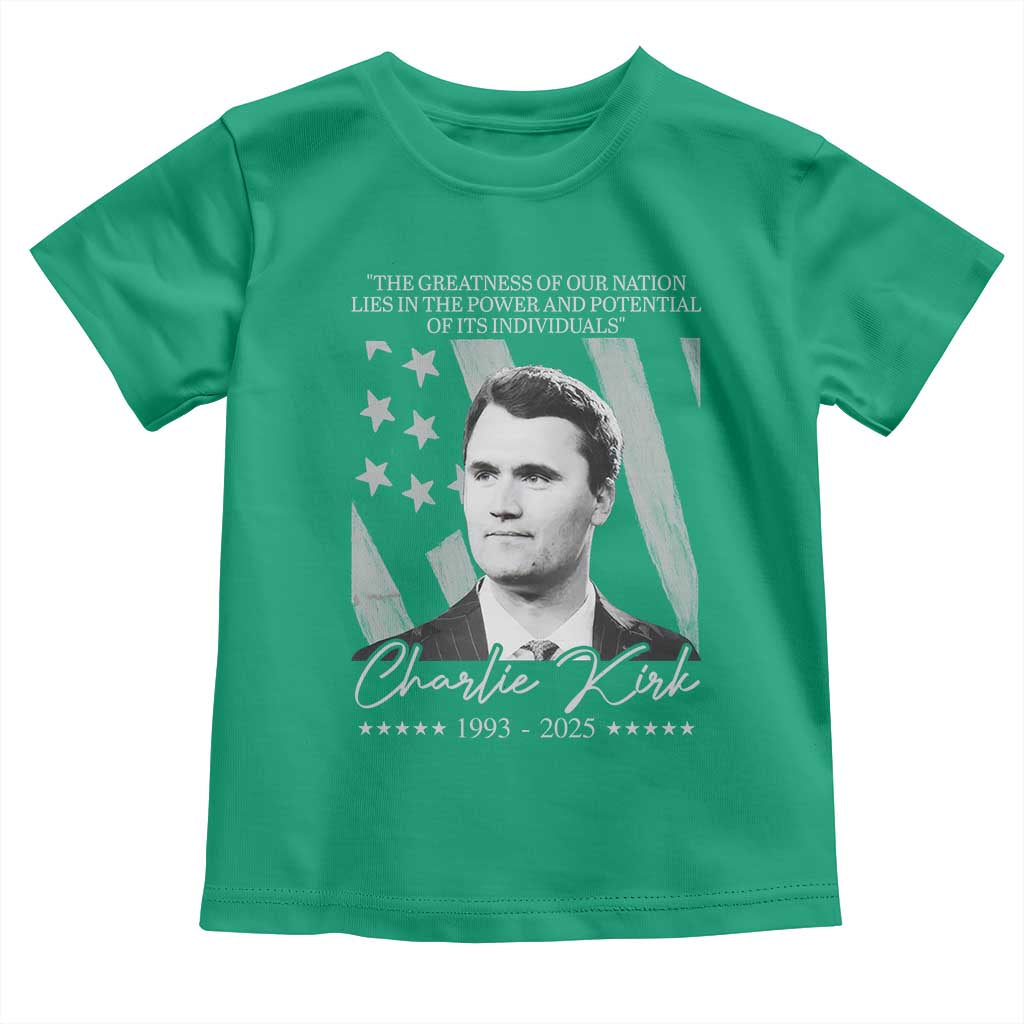 Charlie Kirk Toddler T Shirt The Greatness Of Our Nation Lies In The Power And Potential Of Its Individuals TS11 Irish Green Print Your Wear