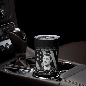 Charlie Kirk Tumbler Cup The Greatness Of Our Nation Lies In The Power And Potential Of Its Individuals TS11 Print Your Wear