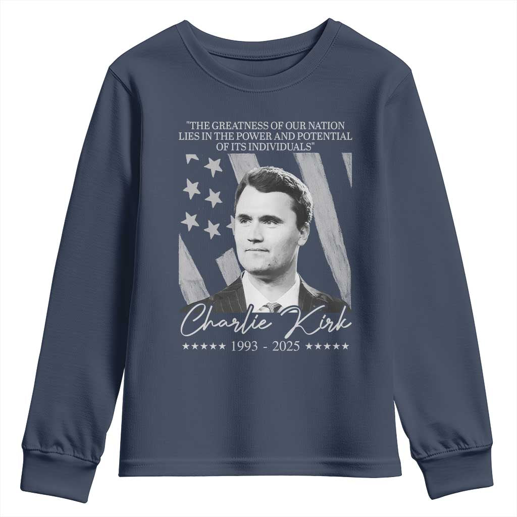 Charlie Kirk Youth Sweatshirt The Greatness Of Our Nation Lies In The Power And Potential Of Its Individuals TS11 Navy Print Your Wear
