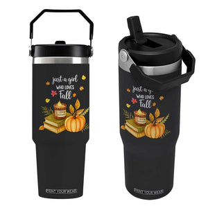 Just A Girl Who Loves Fall Flip Straw Tumbler Cozy Autumn Season TS11 One Size: 30 oz Black Print Your Wear