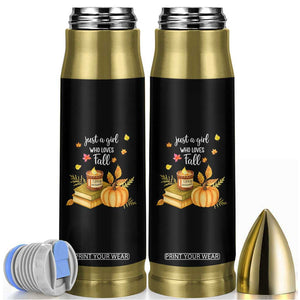 Just A Girl Who Loves Fall Bullet Tumbler Cozy Autumn Season TS11 Black Print Your Wear