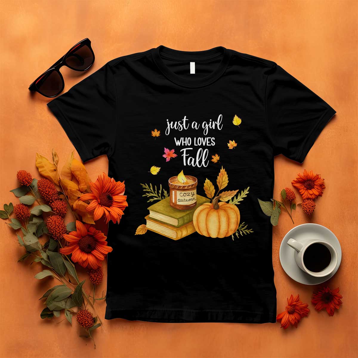 Just A Girl Who Loves Fall T Shirt Cozy Autumn Season TS11 Black Print Your Wear