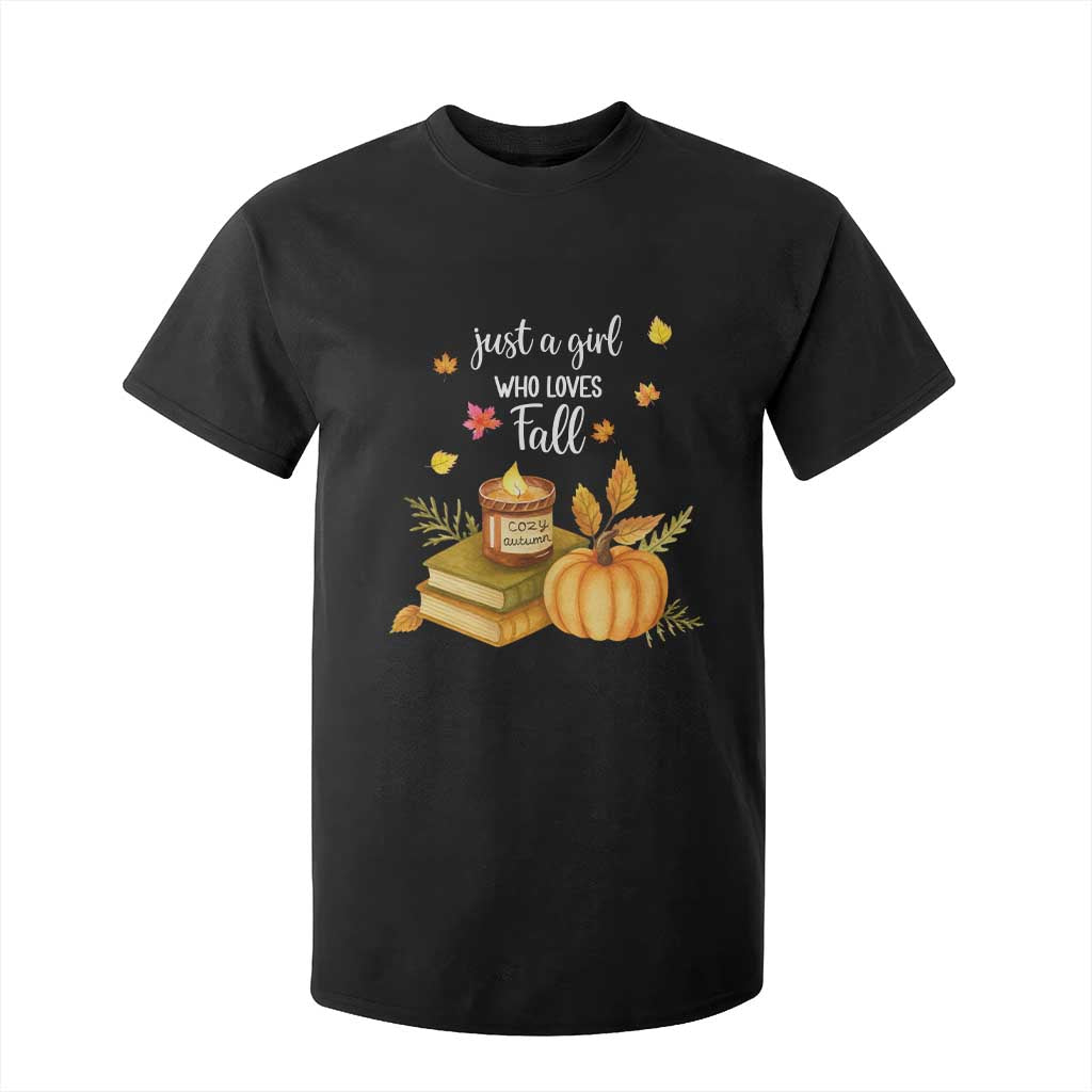 Just A Girl Who Loves Fall T Shirt For Kid Cozy Autumn Season TS11 Black Print Your Wear