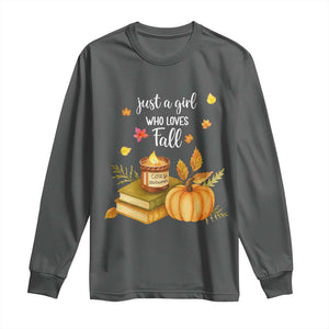 Just A Girl Who Loves Fall Long Sleeve Shirt Cozy Autumn Season TS11 Dark Heather Print Your Wear