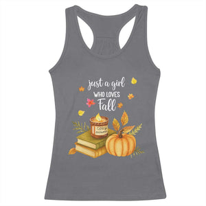 Just A Girl Who Loves Fall Racerback Tank Top Cozy Autumn Season TS11 Charcoal Print Your Wear