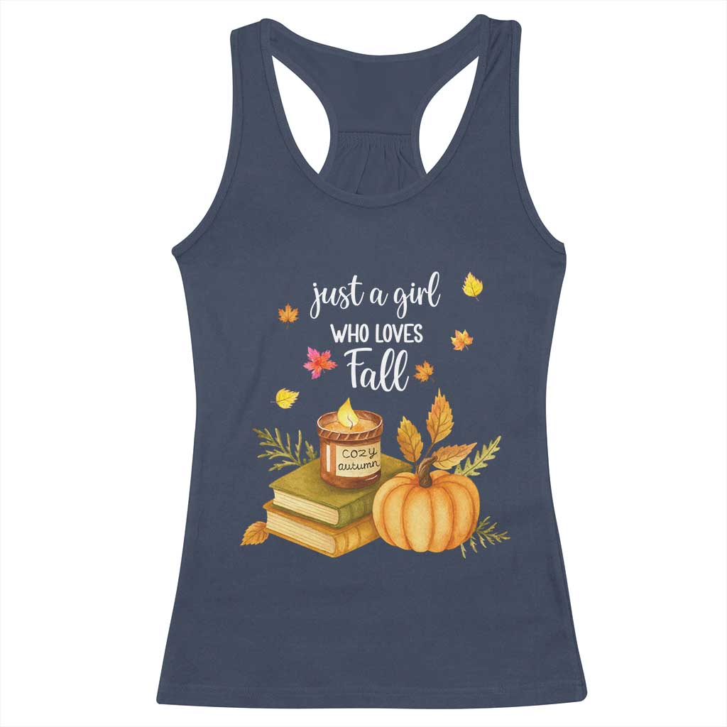 Just A Girl Who Loves Fall Racerback Tank Top Cozy Autumn Season TS11 Navy Print Your Wear