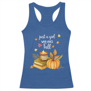 Just A Girl Who Loves Fall Racerback Tank Top Cozy Autumn Season TS11 Royal Blue Print Your Wear