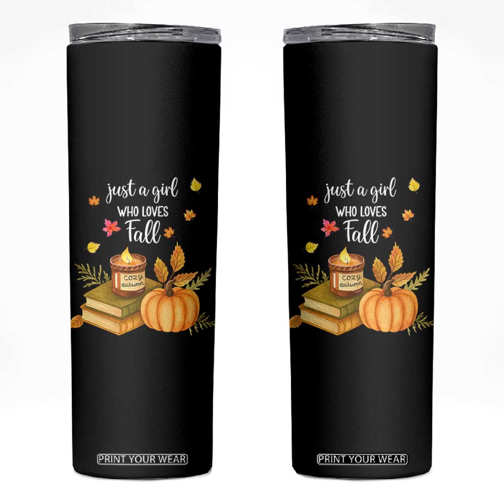 Just A Girl Who Loves Fall Skinny Tumbler Cozy Autumn Season TS11 Black Print Your Wear