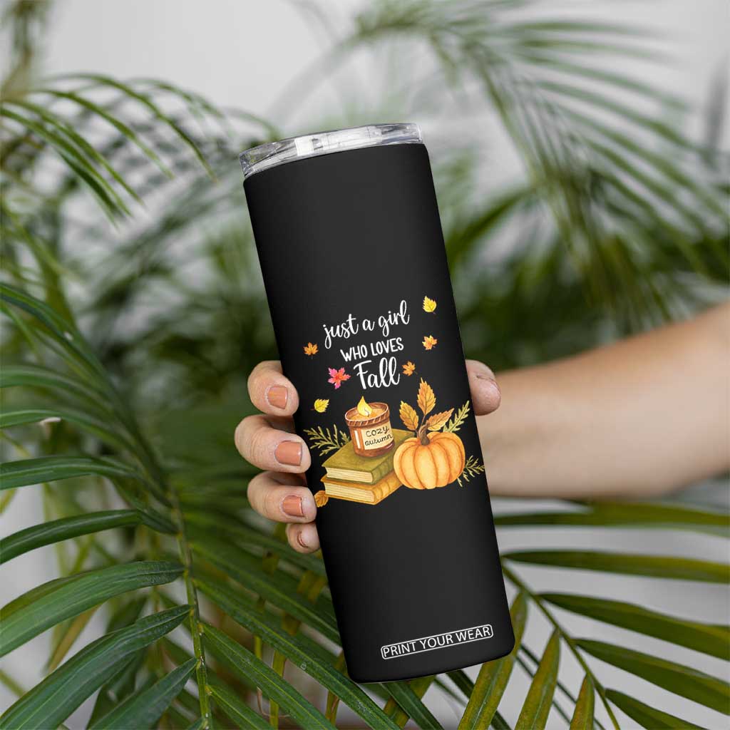 Just A Girl Who Loves Fall Skinny Tumbler Cozy Autumn Season TS11 Print Your Wear