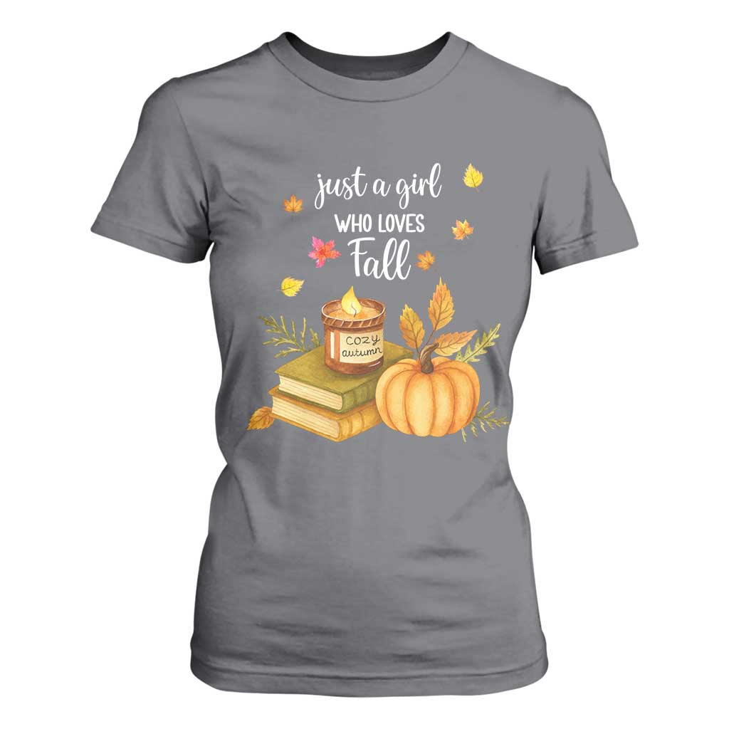 Just A Girl Who Loves Fall T Shirt For Women Cozy Autumn Season TS11 Charcoal Print Your Wear