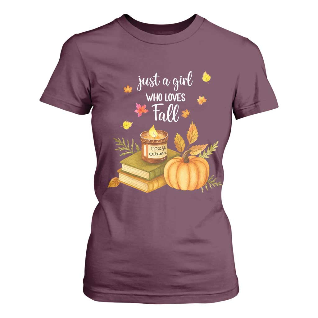 Just A Girl Who Loves Fall T Shirt For Women Cozy Autumn Season TS11 Maroon Print Your Wear