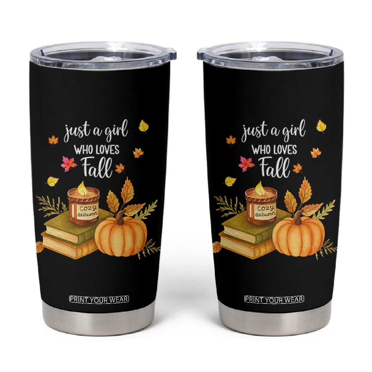 Just A Girl Who Loves Fall Tumbler Cup Cozy Autumn Season TS11 Black Print Your Wear