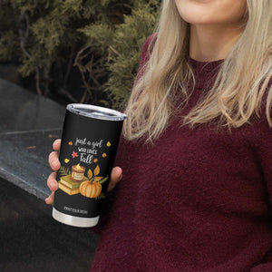 Just A Girl Who Loves Fall Tumbler Cup Cozy Autumn Season TS11 Print Your Wear