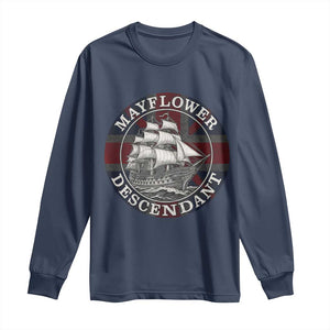 Mayflower Descendant Long Sleeve Shirt Pilgrim Fathers Thanksgiving History TS11 Navy Print Your Wear