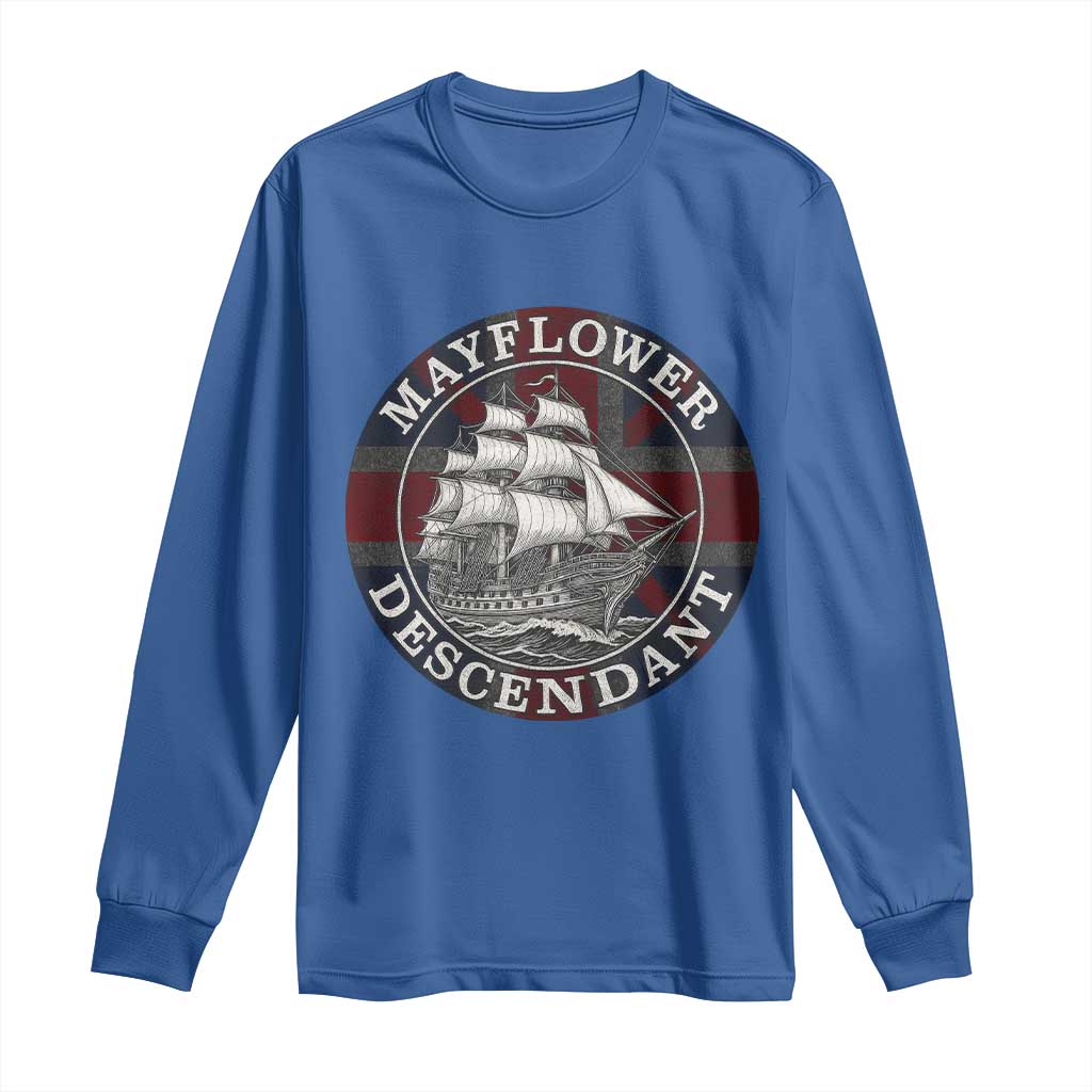 Mayflower Descendant Long Sleeve Shirt Pilgrim Fathers Thanksgiving History TS11 Royal Blue Print Your Wear