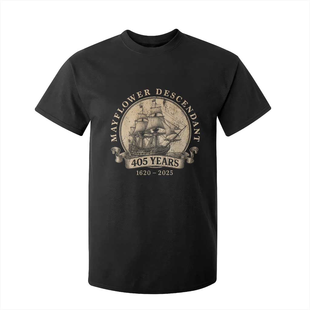 Mayflower Descendant T Shirt For Kid 405 Years Pilgrim Fathers Thanksgiving History TS11 Black Print Your Wear