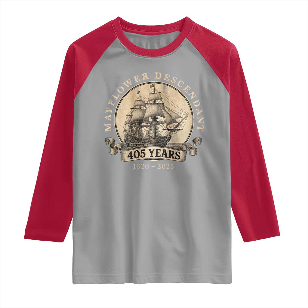 Mayflower Descendant Raglan Shirt 405 Years Pilgrim Fathers Thanksgiving History TS11 Sport Gray Red Print Your Wear