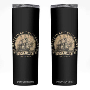Mayflower Descendant Skinny Tumbler 405 Years Pilgrim Fathers Thanksgiving History TS11 Black Print Your Wear