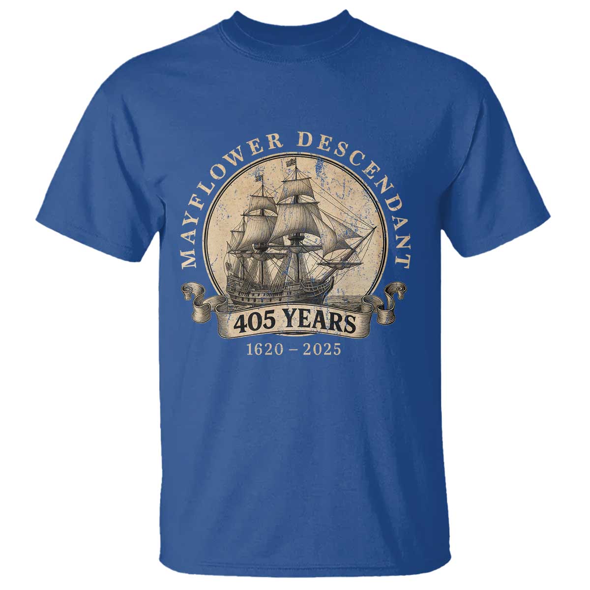 Mayflower Descendant T Shirt 405 Years Pilgrim Fathers Thanksgiving History TS11 Royal Blue Print Your Wear