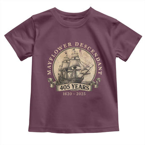 Mayflower Descendant Toddler T Shirt 405 Years Pilgrim Fathers Thanksgiving History TS11 Maroon Print Your Wear
