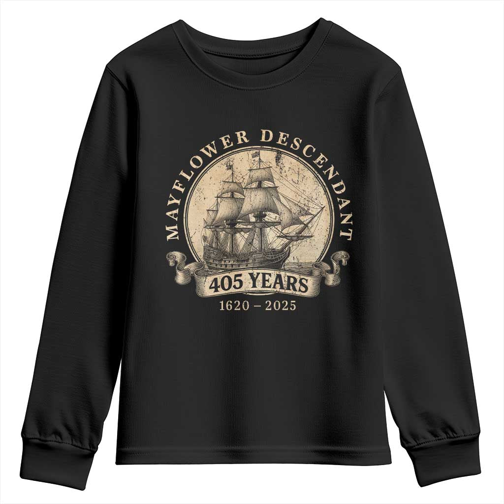 Mayflower Descendant Youth Sweatshirt 405 Years Pilgrim Fathers Thanksgiving History TS11 Black Print Your Wear