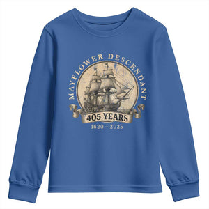 Mayflower Descendant Youth Sweatshirt 405 Years Pilgrim Fathers Thanksgiving History TS11 Royal Blue Print Your Wear