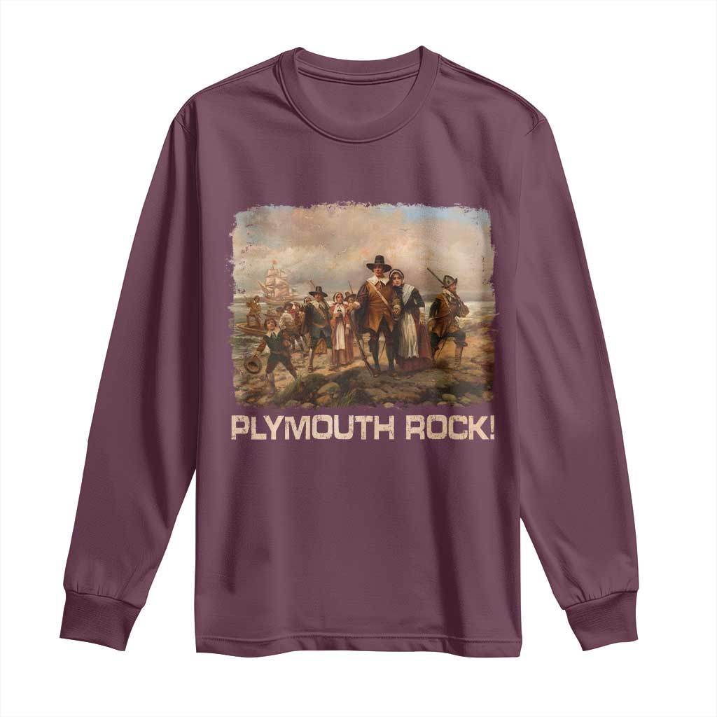 Plymouth Rock Long Sleeve Shirt Mayflower Pilgrims Thanksgiving History TS11 Maroon Print Your Wear