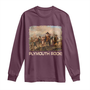 Plymouth Rock Long Sleeve Shirt Mayflower Pilgrims Thanksgiving History TS11 Maroon Print Your Wear