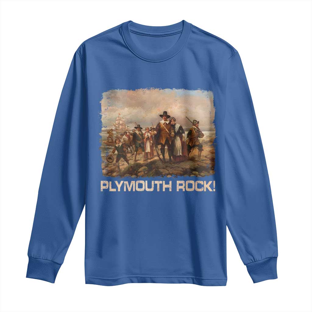 Plymouth Rock Long Sleeve Shirt Mayflower Pilgrims Thanksgiving History TS11 Royal Blue Print Your Wear