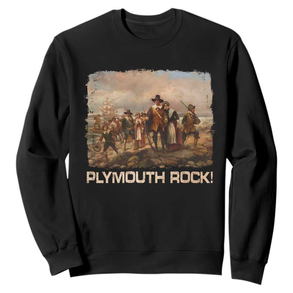 Plymouth Rock Sweatshirt Mayflower Pilgrims Thanksgiving History TS11 Black Print Your Wear