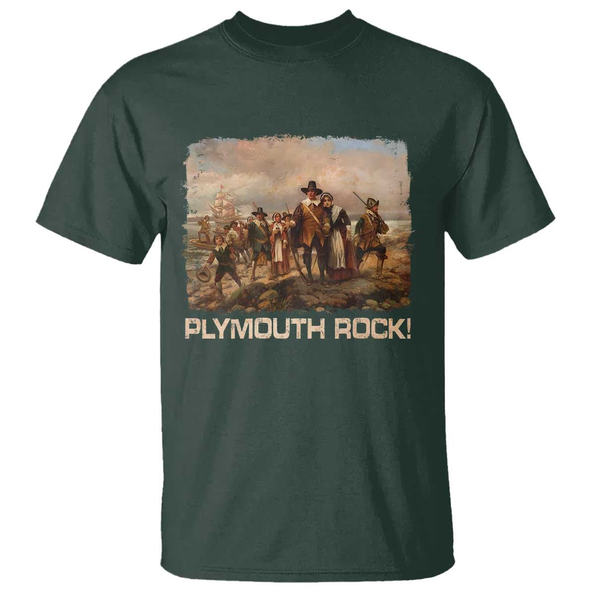 Plymouth Rock T Shirt Mayflower Pilgrims Thanksgiving History TS11 Dark Forest Green Print Your Wear