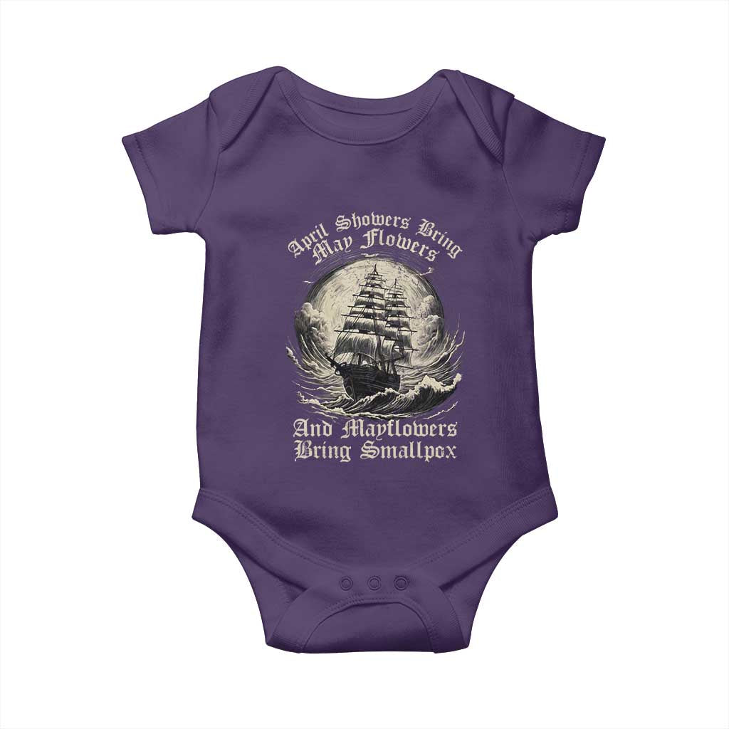 April Showers Bring May Flowers And Mayflowers Bring Smallpox Baby Onesie History Lover TS11 Purple Print Your Wear