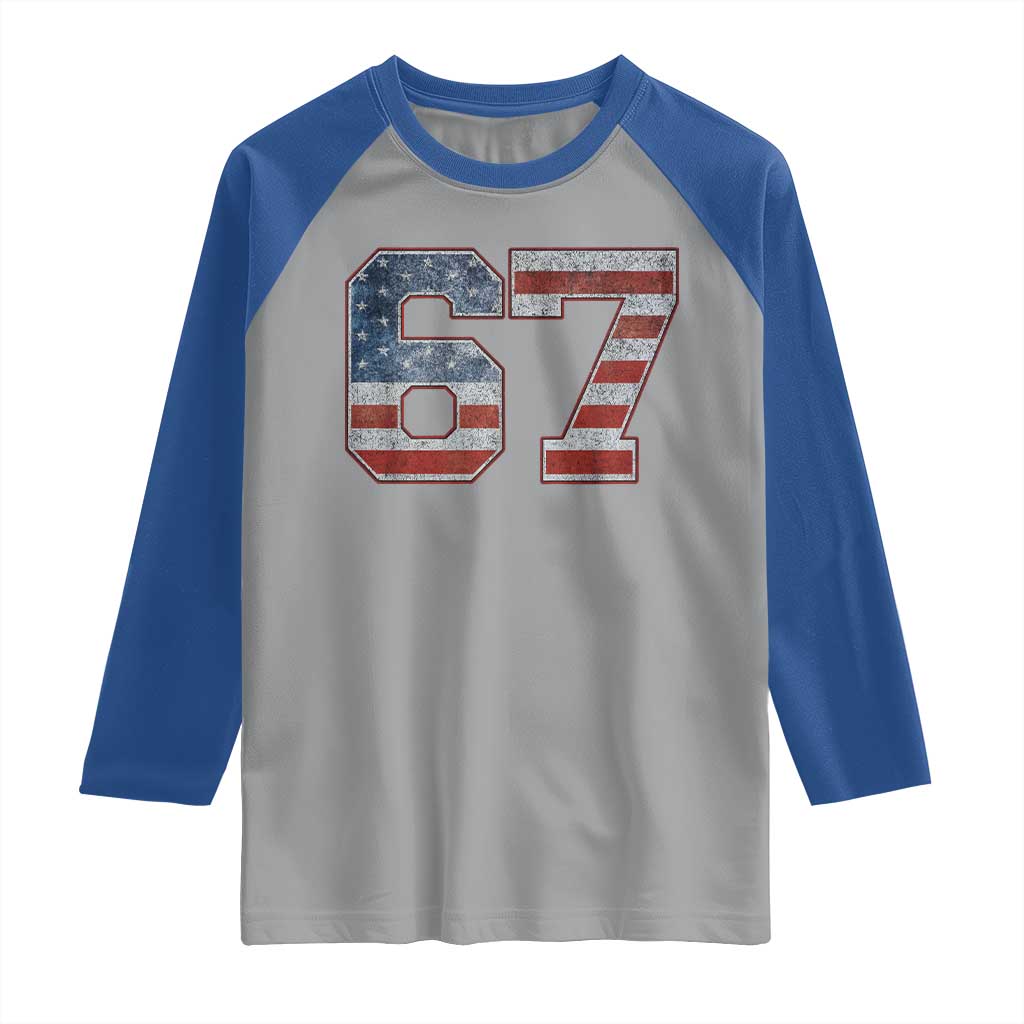 Funny Six Seven 67 Meme Vintage American Flag Raglan Shirt TS11 Sport Gray Royal Print Your Wear