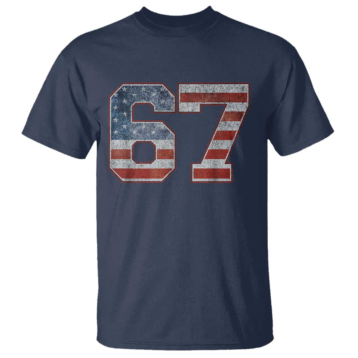 Funny Six Seven 67 Meme Vintage American Flag T Shirt TS11 Navy Print Your Wear