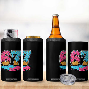Funny 67 Ice Cream Drip Meme Six Seven Gen Alpha Slang 4 in 1 Can Cooler Tumbler TS11 Print Your Wear