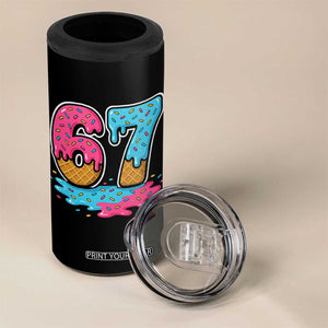 Funny 67 Ice Cream Drip Meme Six Seven Gen Alpha Slang 4 in 1 Can Cooler Tumbler TS11 Print Your Wear