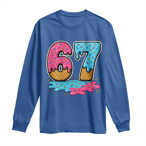 Funny 67 Ice Cream Drip Meme Six Seven Gen Alpha Slang Long Sleeve Shirt TS11 Royal Blue Print Your Wear