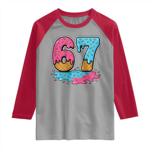 Funny 67 Ice Cream Drip Meme Six Seven Gen Alpha Slang Raglan Shirt TS11 Sport Gray Red Print Your Wear