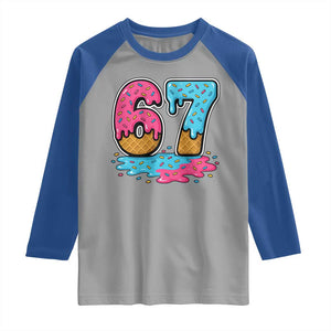 Funny 67 Ice Cream Drip Meme Six Seven Gen Alpha Slang Raglan Shirt TS11 Sport Gray Royal Print Your Wear