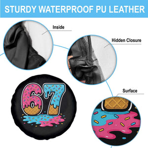 Funny 67 Ice Cream Drip Meme Six Seven Gen Alpha Slang Spare Tire Cover TS11 Print Your Wear
