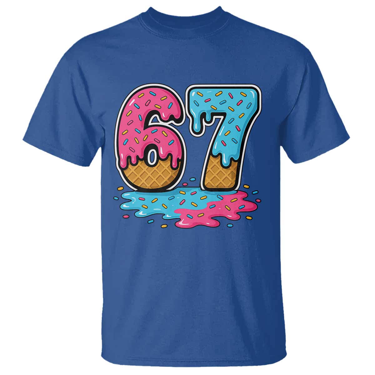 Funny 67 Ice Cream Drip Meme Six Seven Gen Alpha Slang T Shirt TS11 Royal Blue Print Your Wear