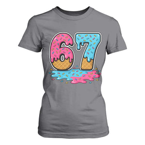 Funny 67 Ice Cream Drip Meme Six Seven Gen Alpha Slang T Shirt For Women TS11 Charcoal Print Your Wear